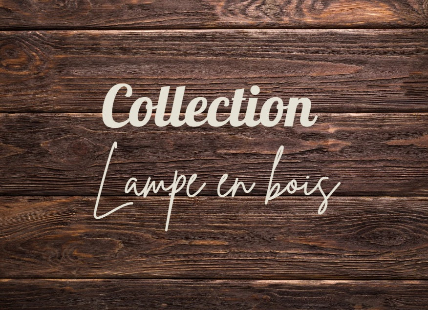 Lampes en bois personnalisables