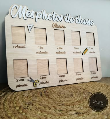 Cadre en bois personnalisable  "Mes photos de classe"